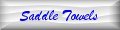 Saddle Towels